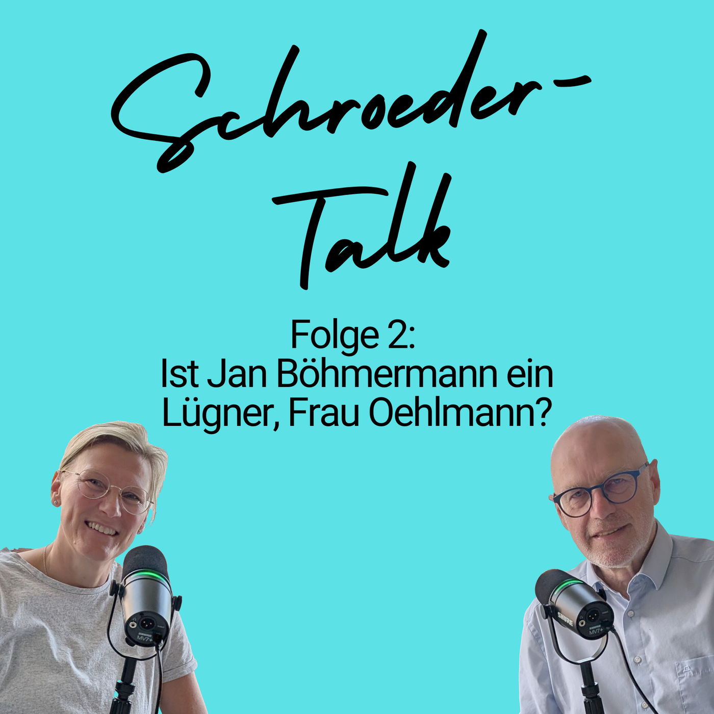 #2: Ist Jan Böhmermann ein Lügner, Frau Oehlmann?