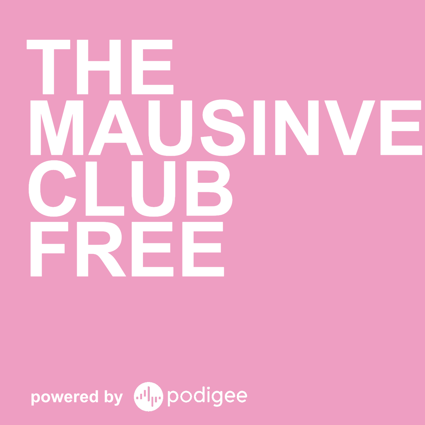 The Mausinvest Club Free