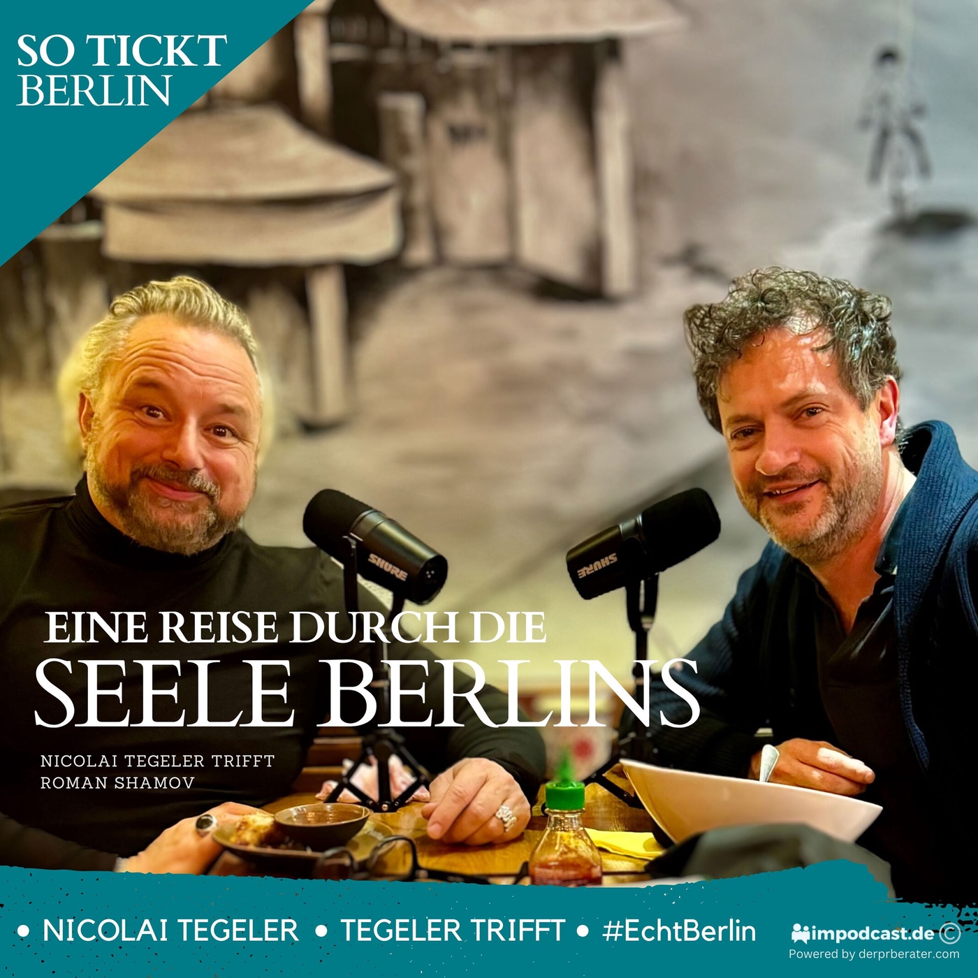Eine Reise durch die Seele Berlins mit Nicolai Tegeler und Roman Shamov