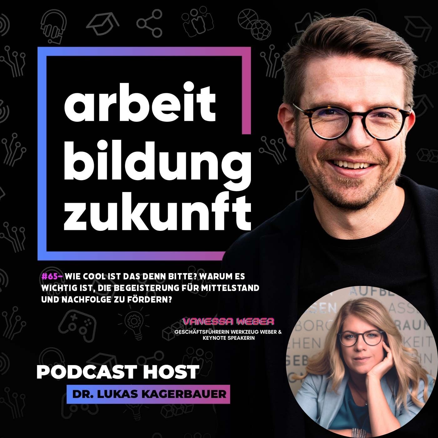#65 – Wie cool ist das denn bitte? Warum es wichtig ist, die Begeisterung für Mittelstand und Nachfolge zu fördern? | mit Vanessa Weber, Geschäftsführerin von Werkzeug Weber, Aschaffenburg