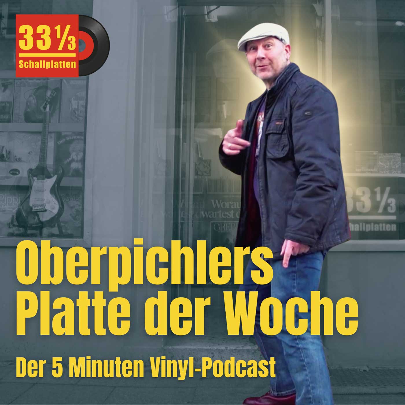 Oberpichlers Platte der Woche – der 5 Minuten Vinyl-Podcast