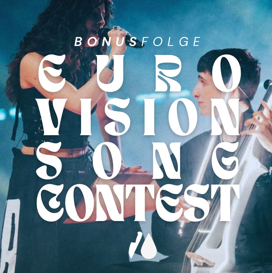 Bonusfolge: Eurovision Song Contest 2025