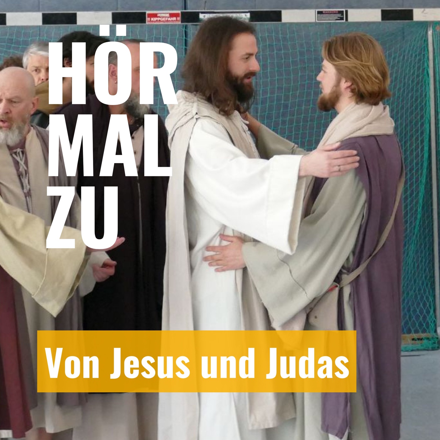 Hör mal zu - Von Jesus und Judas