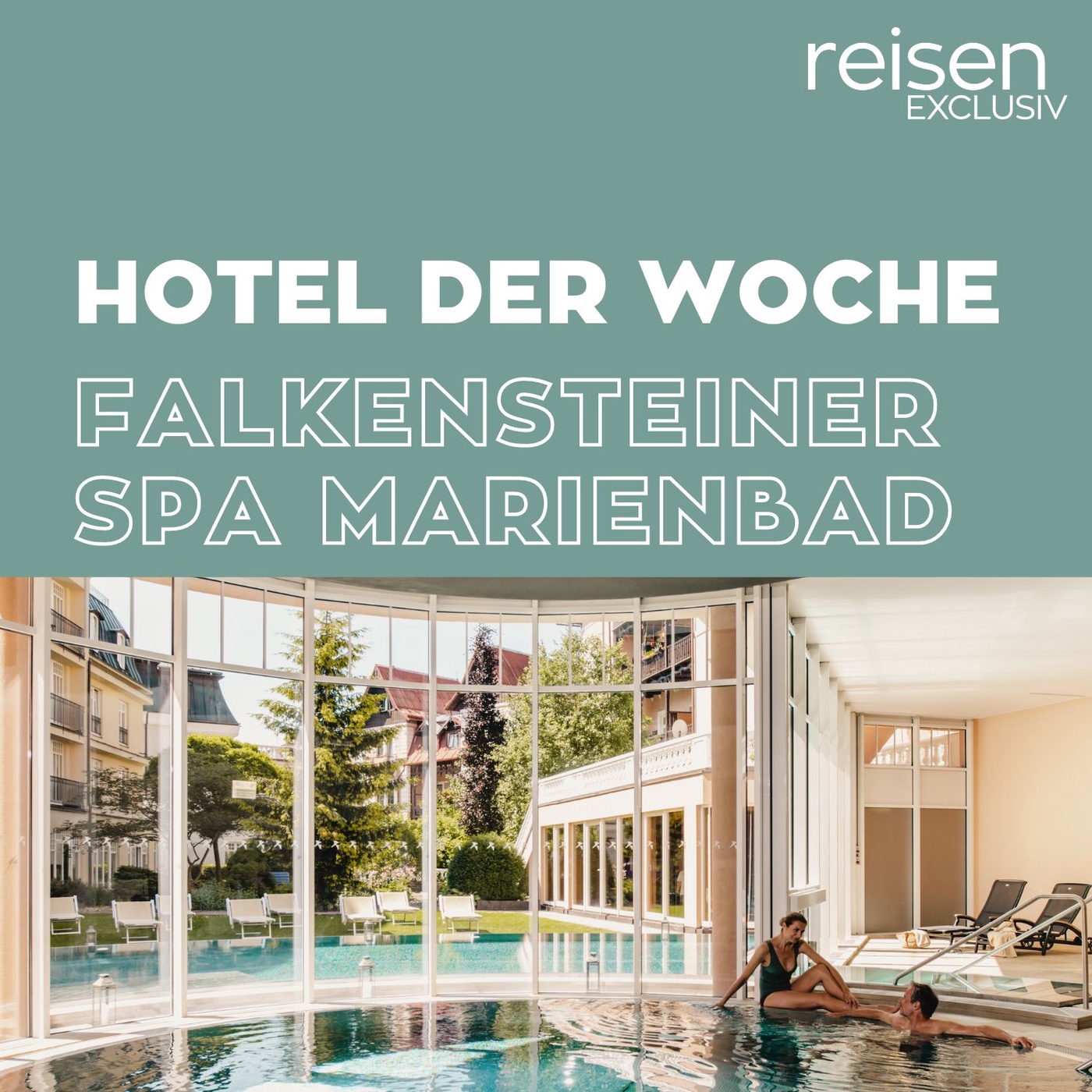 Tschechien: Falkensteiner Spa Resort Marienbad