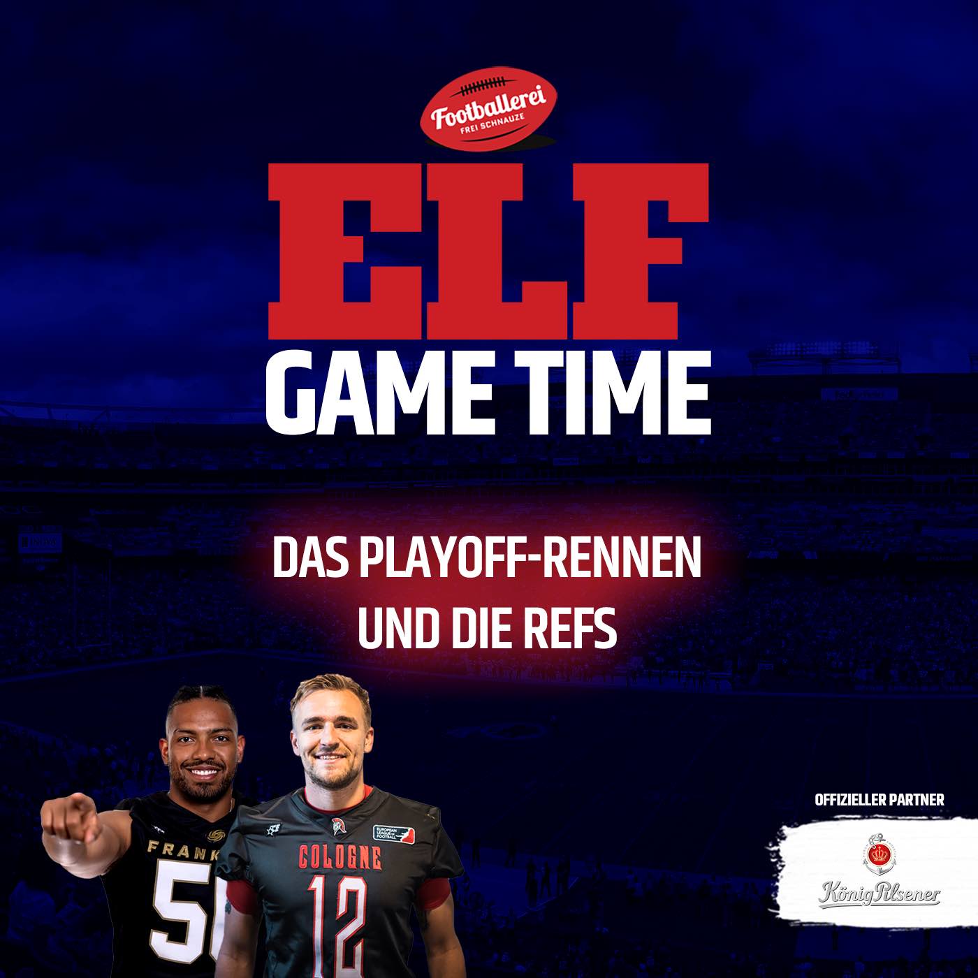 ELF Game Time #14: Das Playoff-Rennen und die Refs