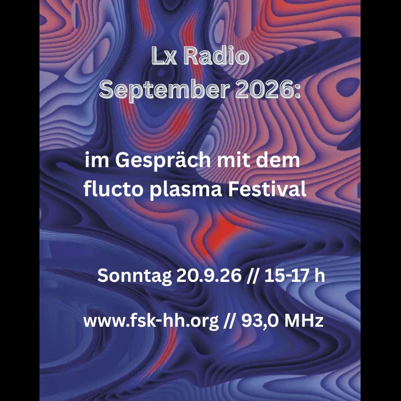Lx Radio September 2026: im Gespräch mit dem flucto plasma Festival