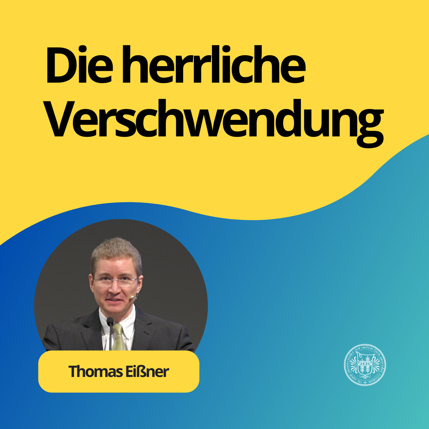 Thomas Eißner: Die herrliche Verschwendung