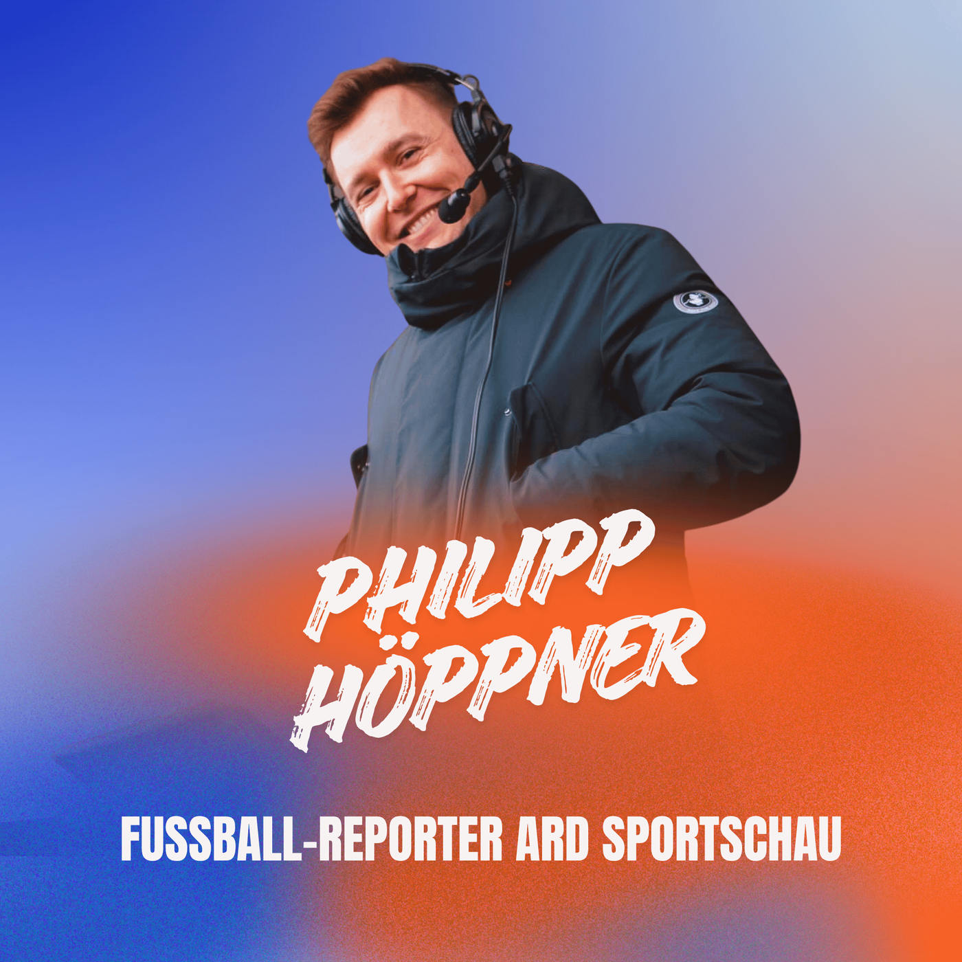 Emotional & voller Leidenschaft für den Fußball - Sportschau-Reporter Philipp Höppner