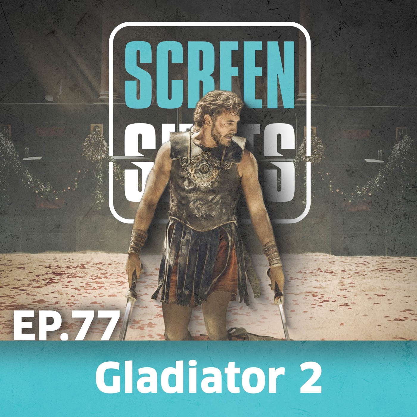 Ep. 77 - Gladiator 2 (2024) - Kritik