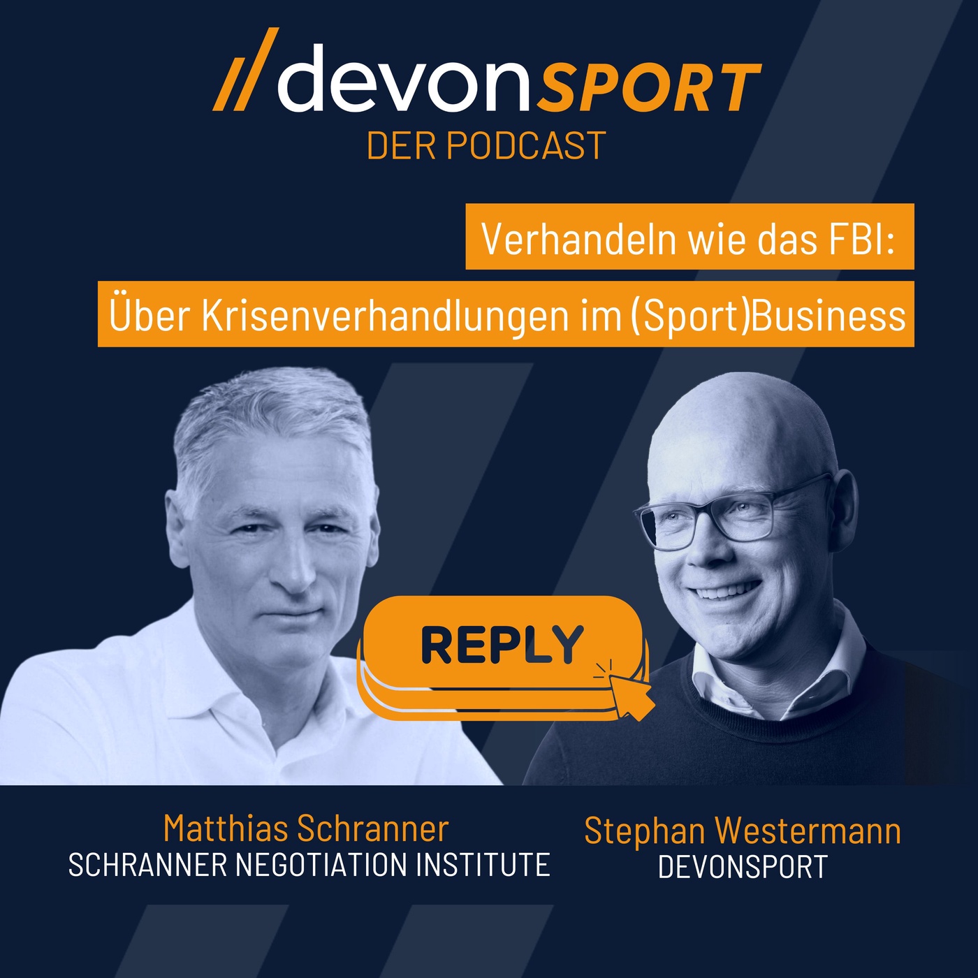 BEST-OF Replay: Verhandeln wie das FBI: Über Krisenverhandlungen im (Sport)Business mit Matthias Schranner