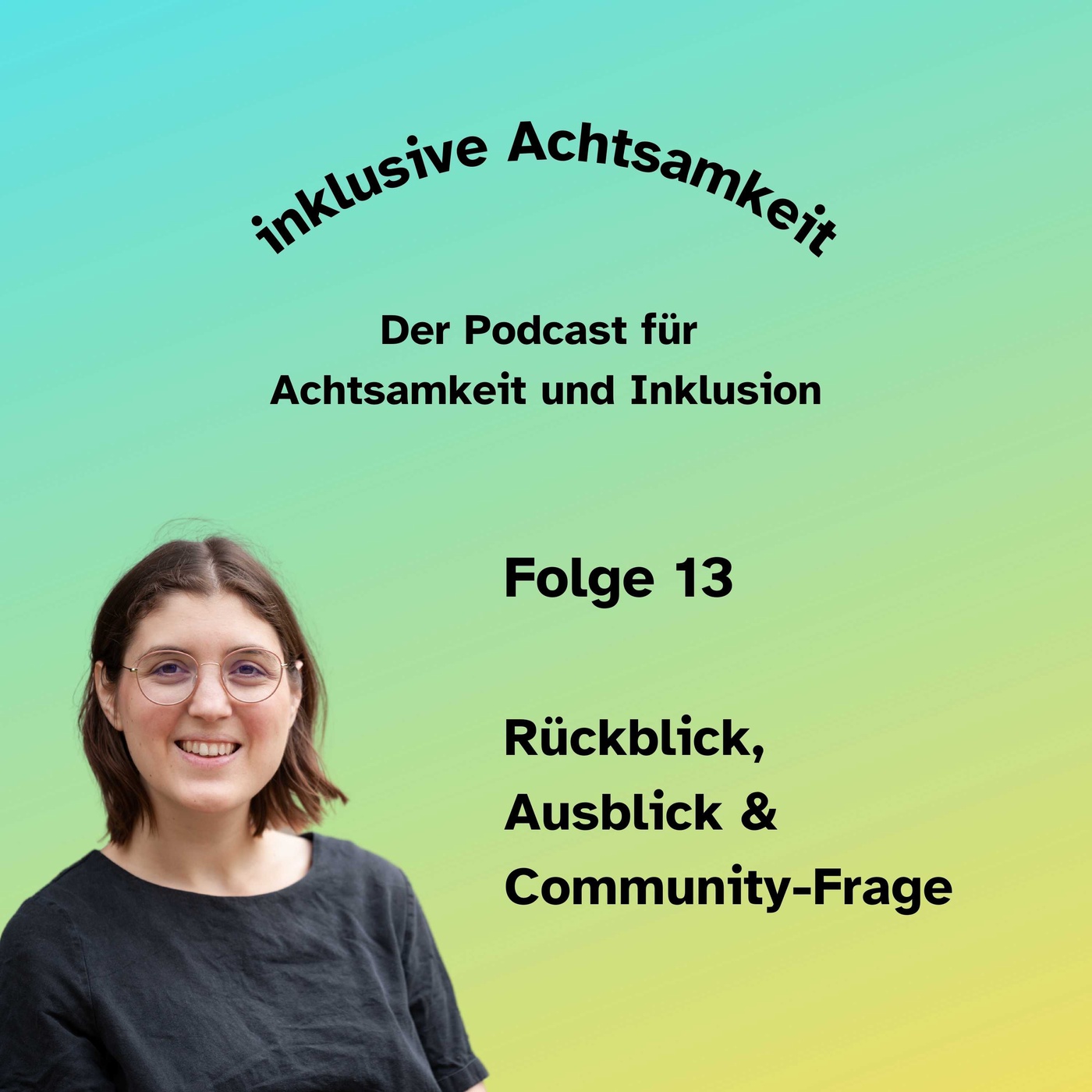 13 - Rückblick, Ausblick und Community-Frage