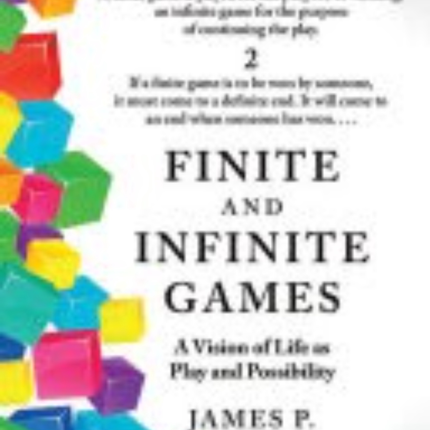 Finite and Infinite Games: Understanding Play and Purpose