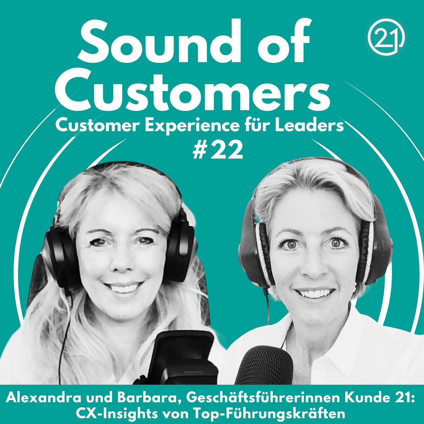 Alexandra Nagy und Barbara Aigner, Geschäftsführerinnen Kunde 21:  Customer Experience-Insights von Top-Führungskräften