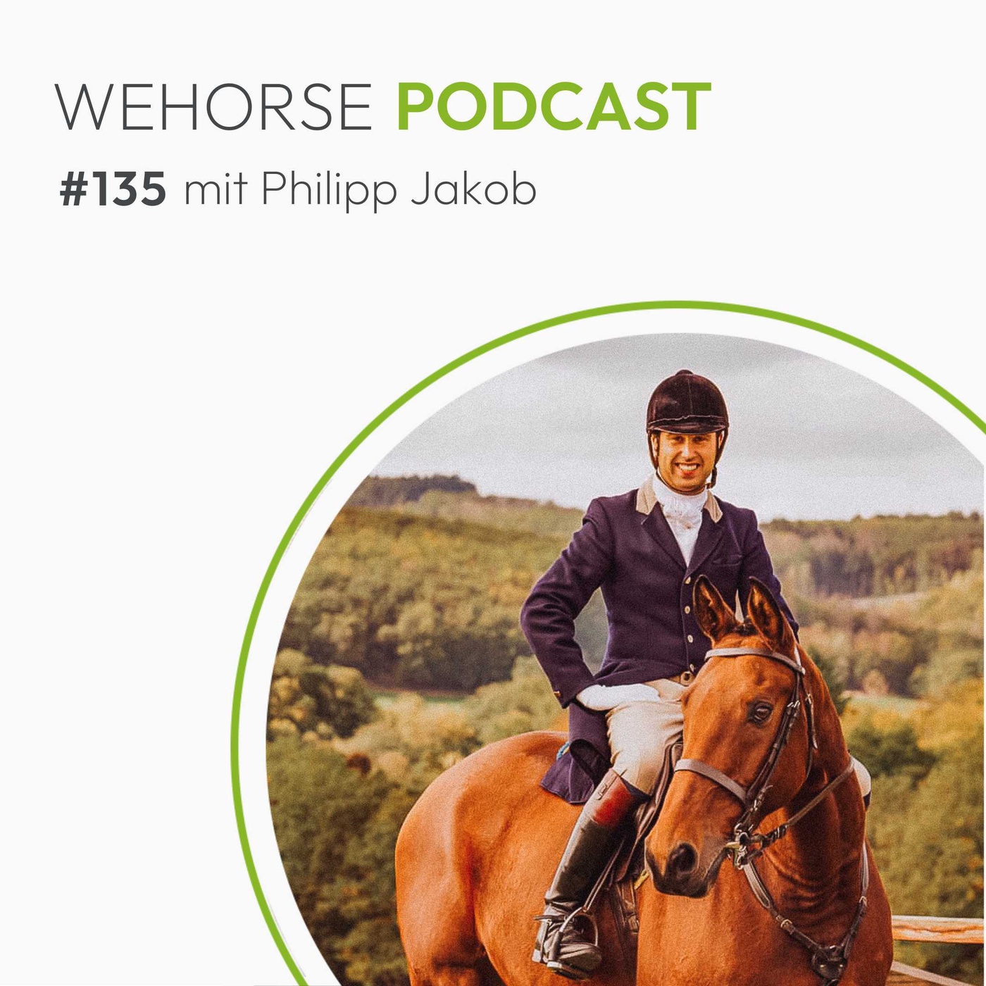#135 Philipp Jakob: Die Zukunft des Jagdreitens