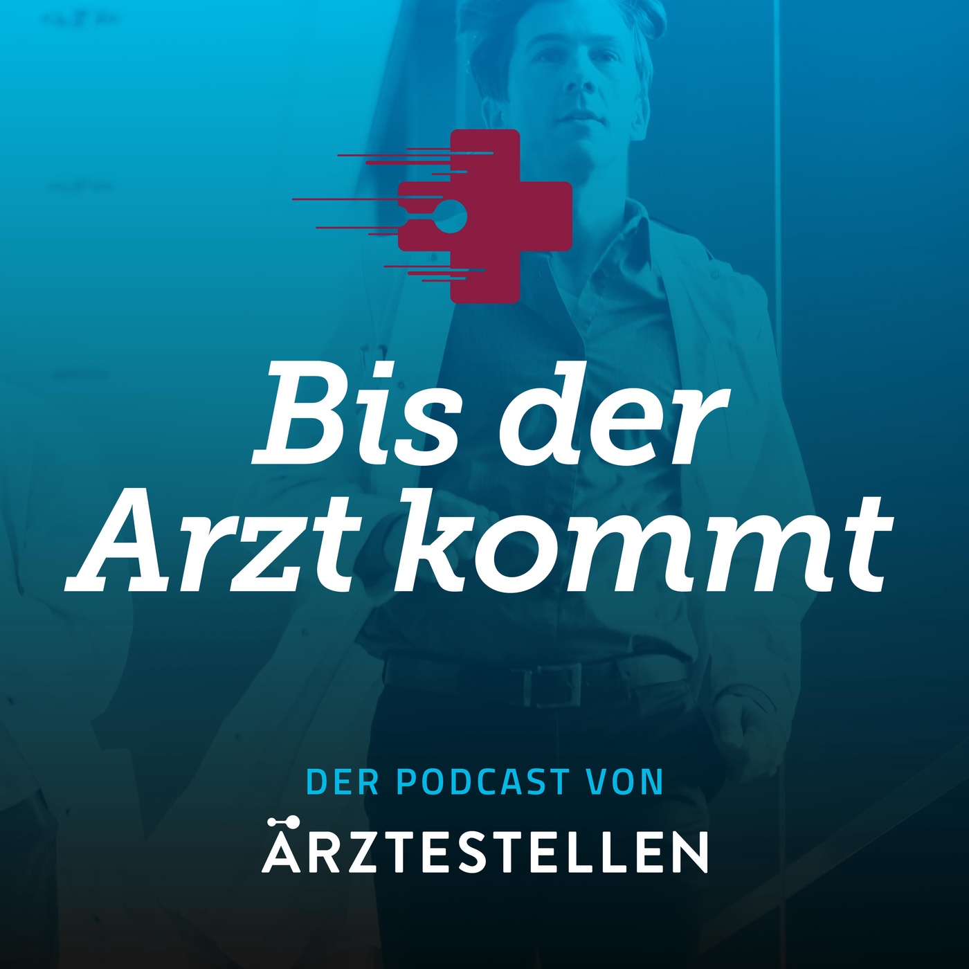 Bis der Arzt kommt - der Recruiting-Podcast von ÄRZTESTELLEN