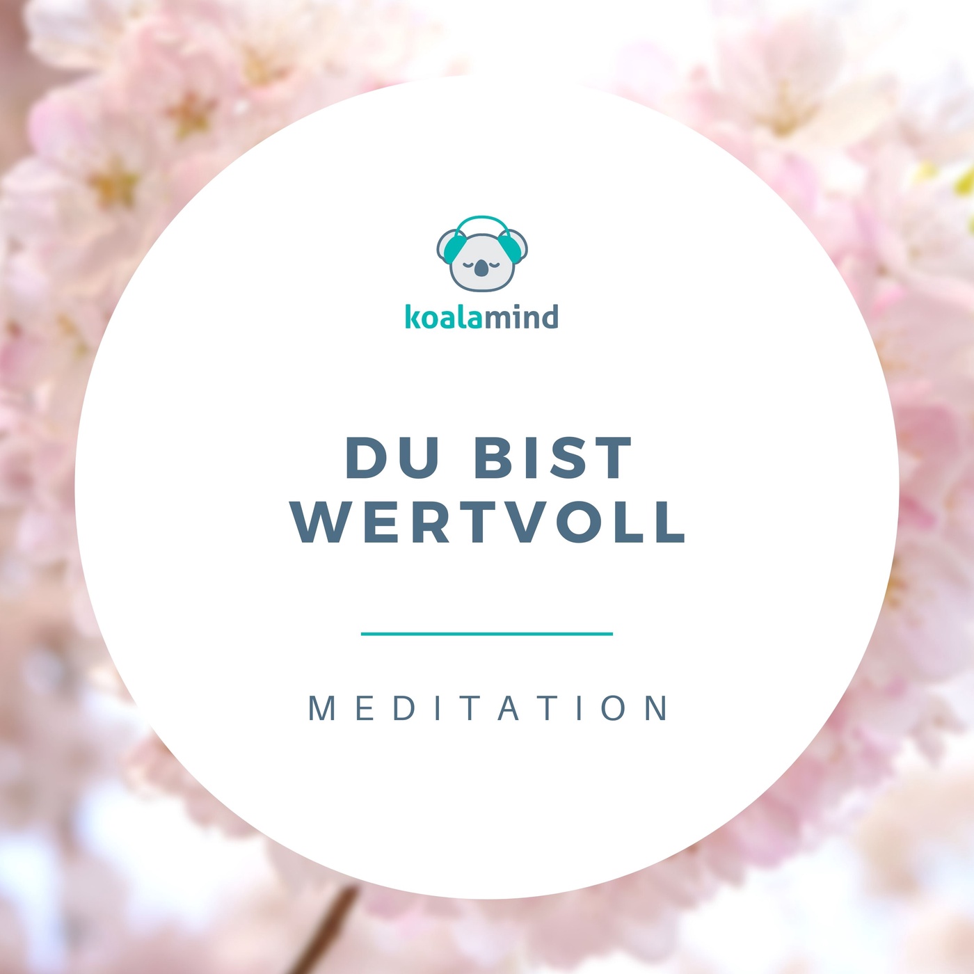 Meditation: Du bist wertvoll