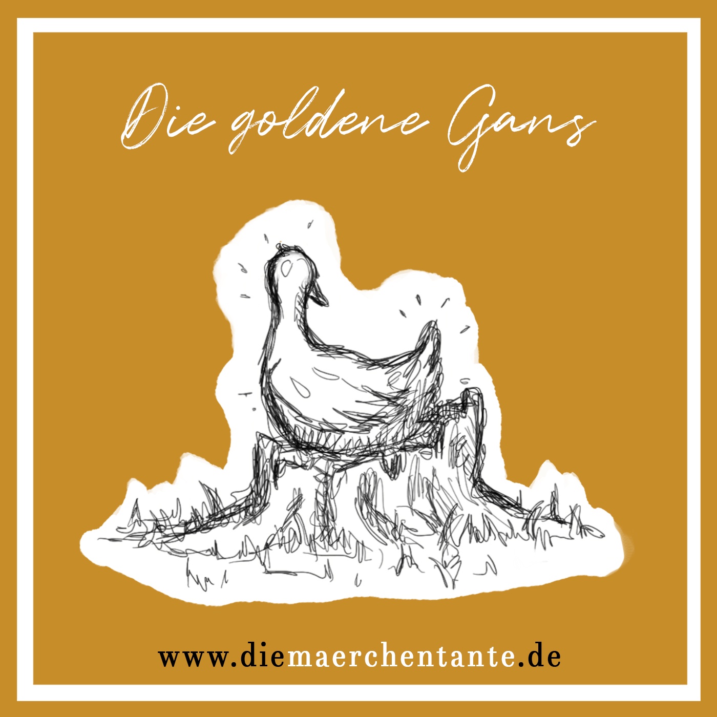 DIE GOLDENE GANS (Gebrüder Grimm)