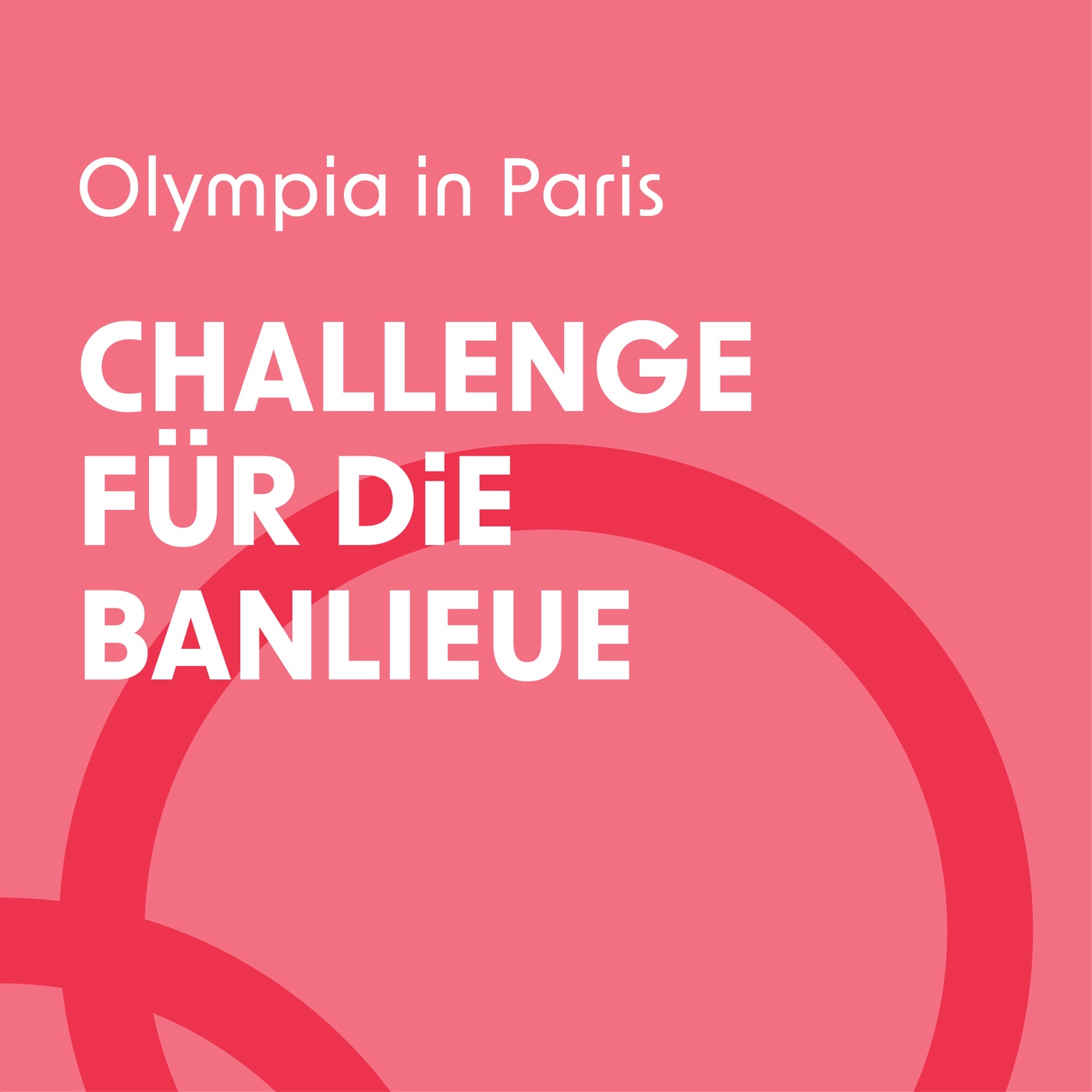 Olympia in Paris –  Challenge für die Banlieue (3/5)