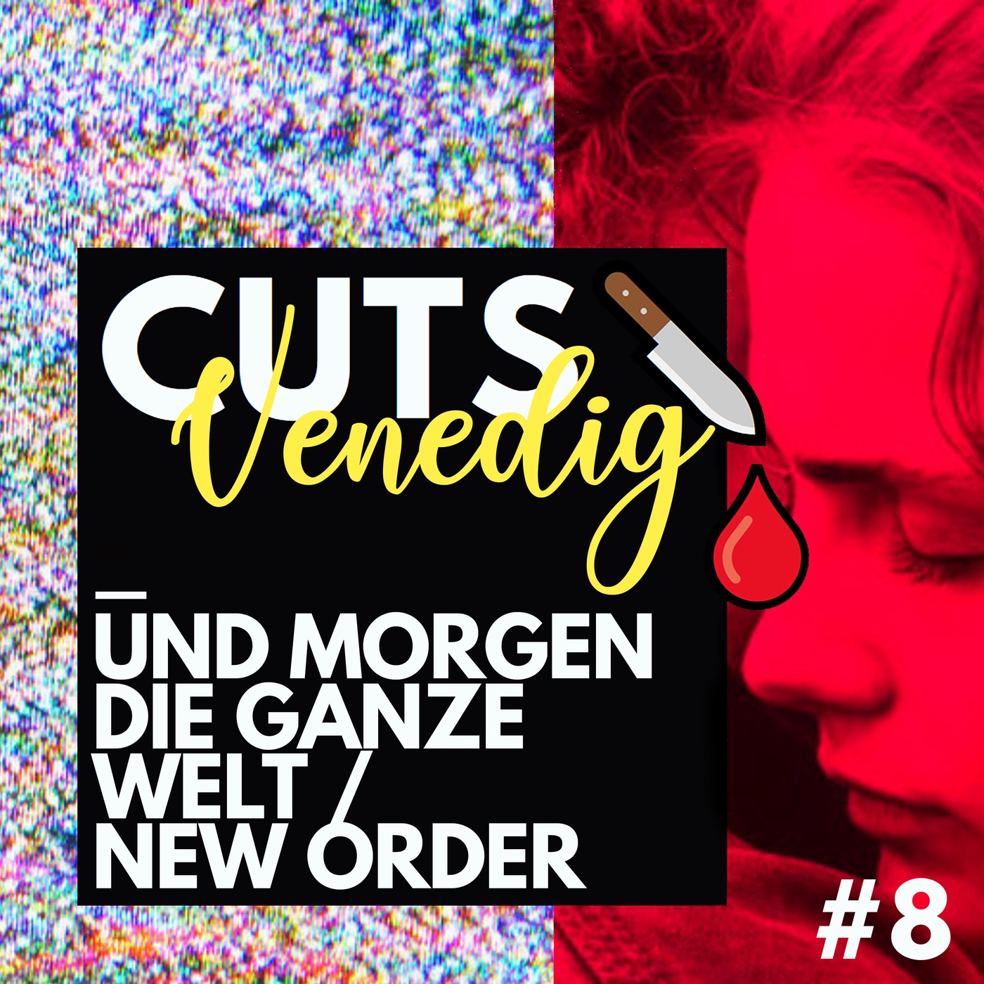 Venedig #8 - Und morgen die ganze Welt, New Order