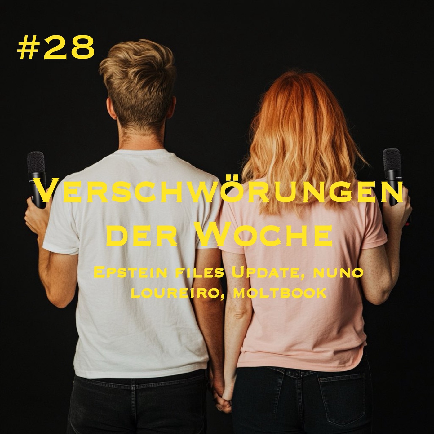 #28 - VERSCHWÖRUNGEN DER WOCHE