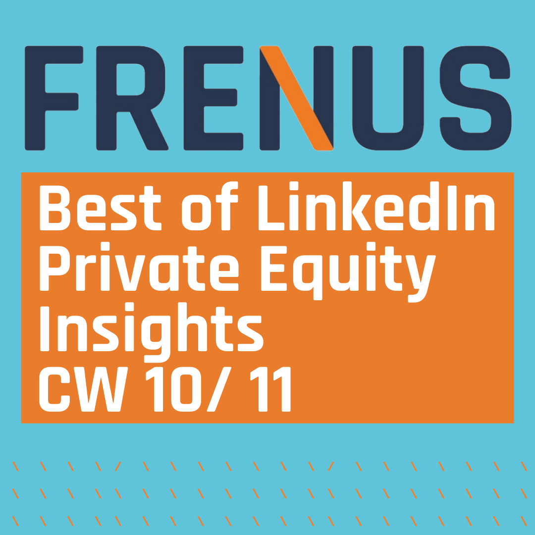 Best of LinkedIn: Private Equity Insights CW 10/ 11