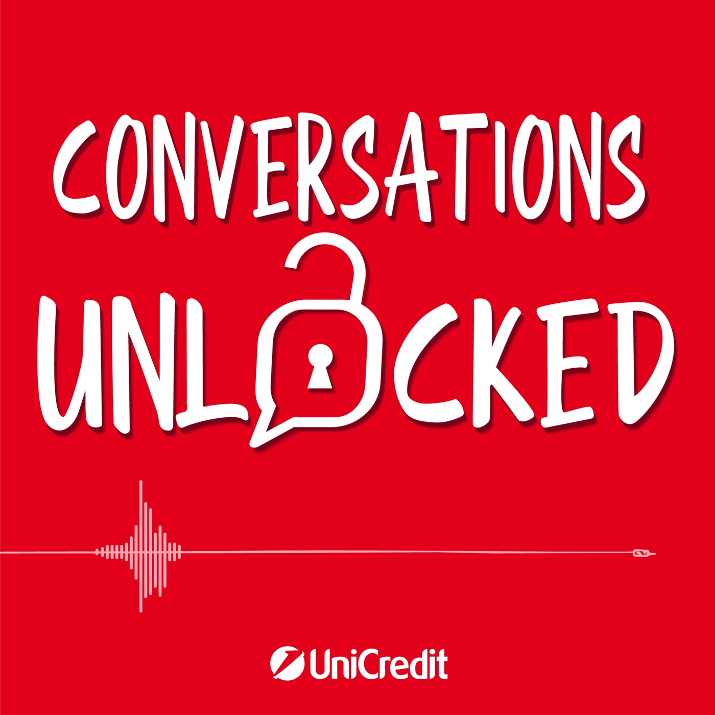 Conversations Unlocked. The UniCredit Podcast | Trailer