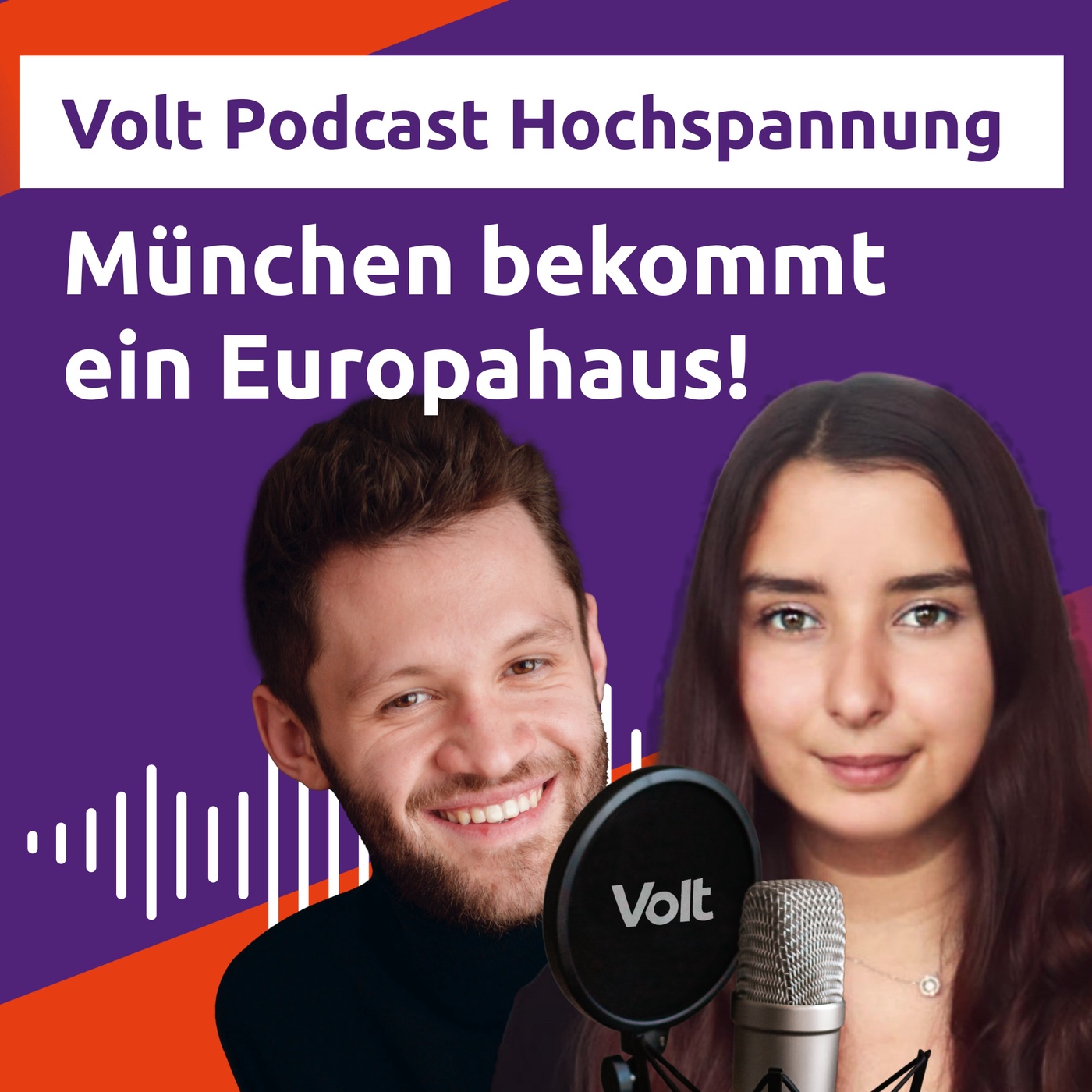 München bekommt ein Europahaus! - Wer macht Politik für die Zukunft? - Hochspannung Podcast