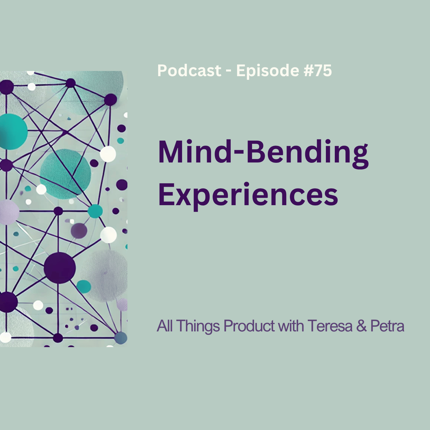 Mind-Bending Experiences