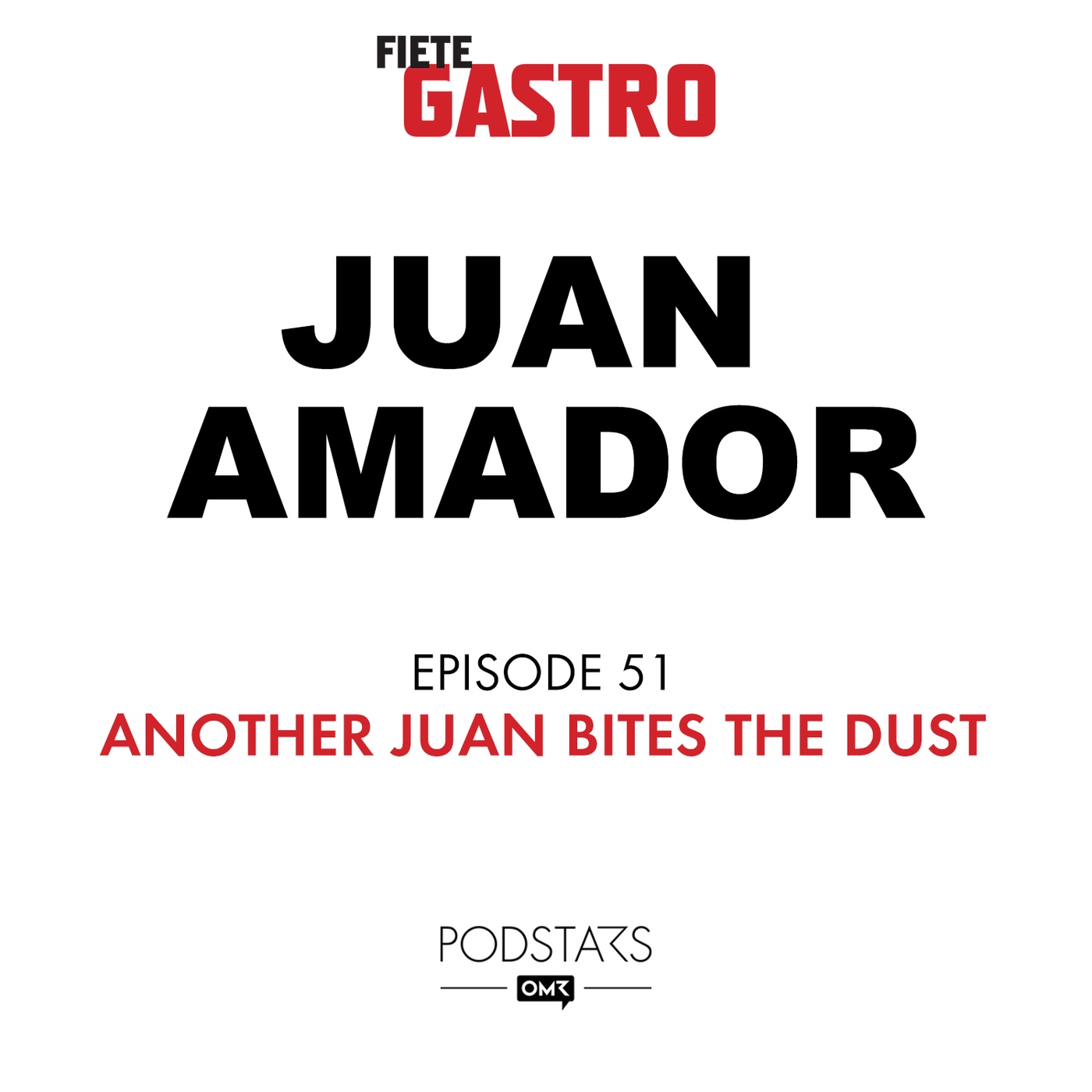 #51 Another Juan bites the dust - mit Juan Amador