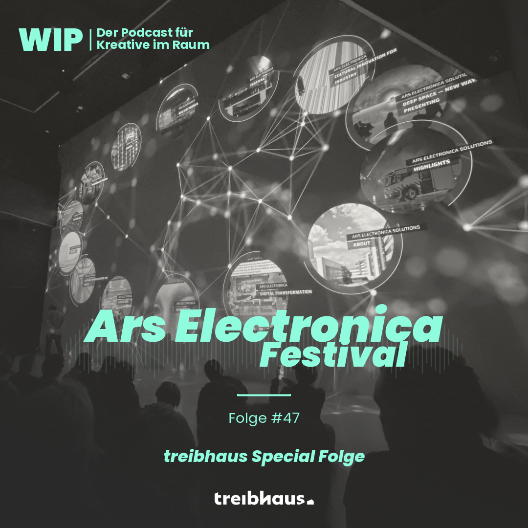 #47 I Ars Electronica Special