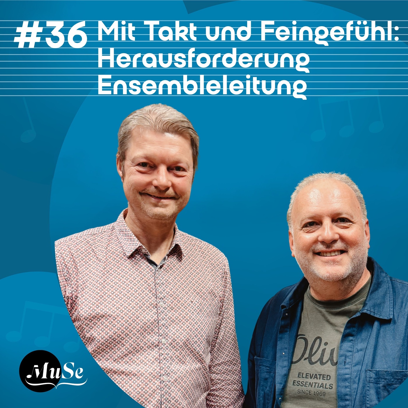#36 - Mit Takt und Feingefühl: Herausforderung Ensembleleitung 