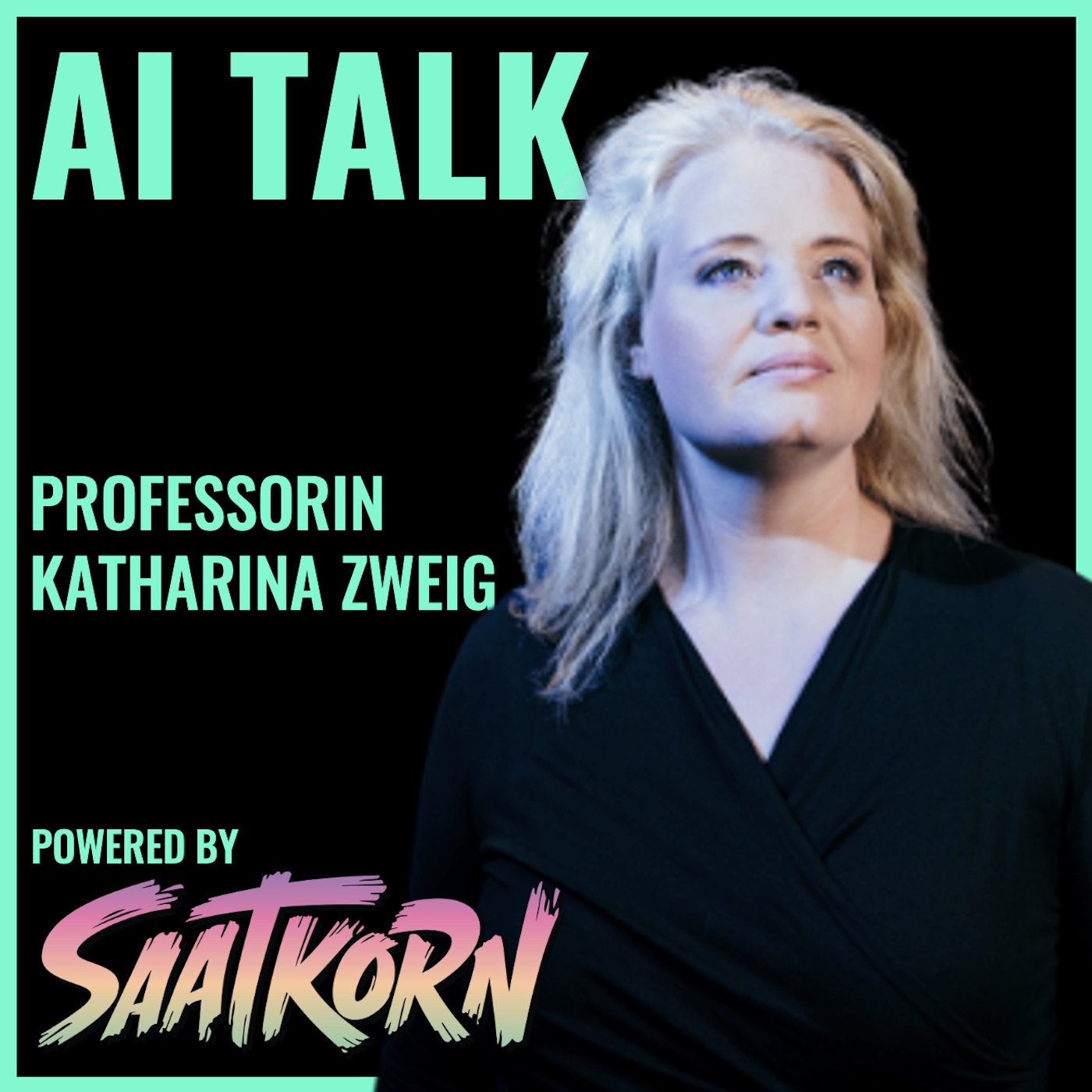 #542 How Dangerous Is AI in Recruiting – and What Do We Keep Ignoring, PROF KATHARINA ZWEIG?