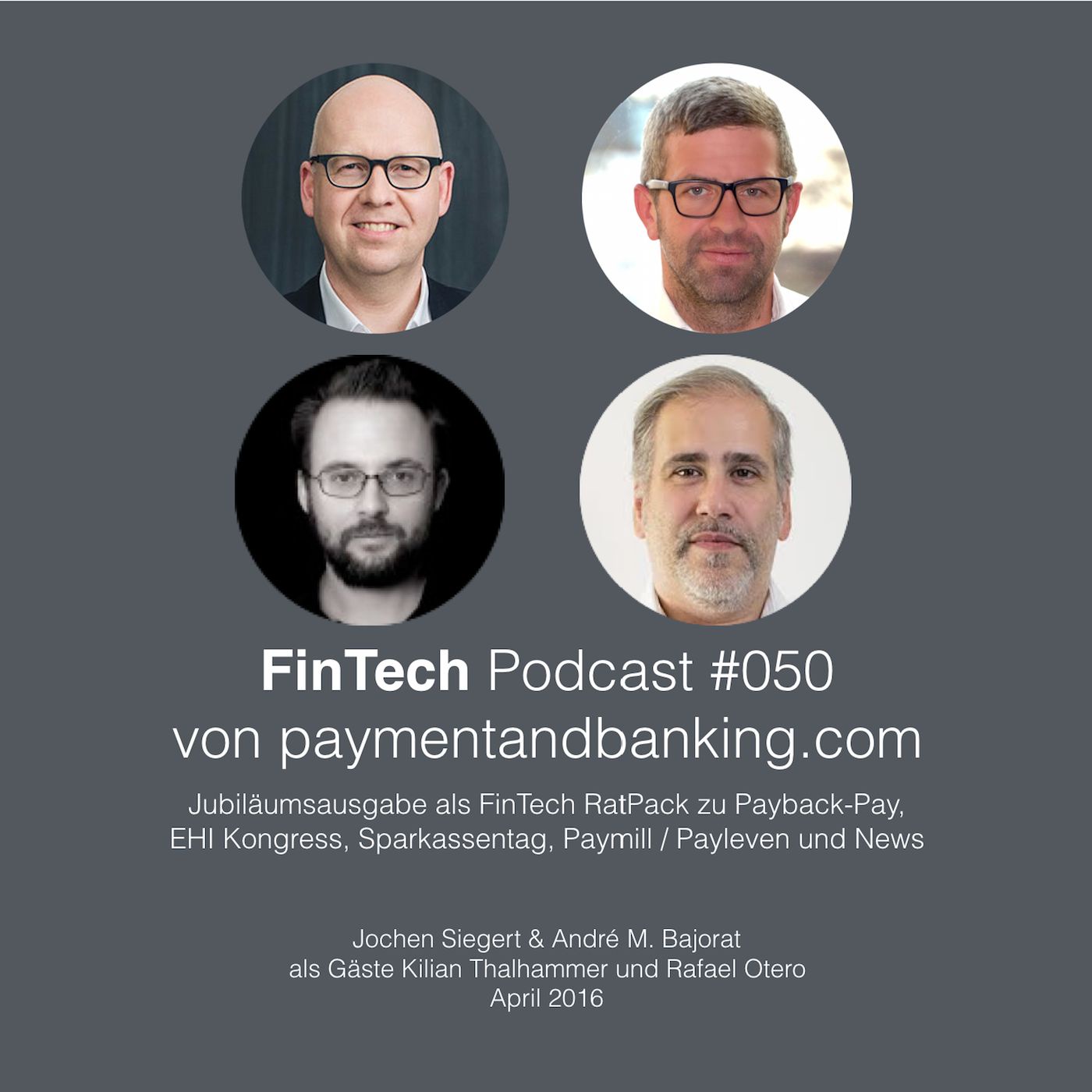 FinTech Podcast #050 - Jubiläumsausgabe als FinTech RatPack