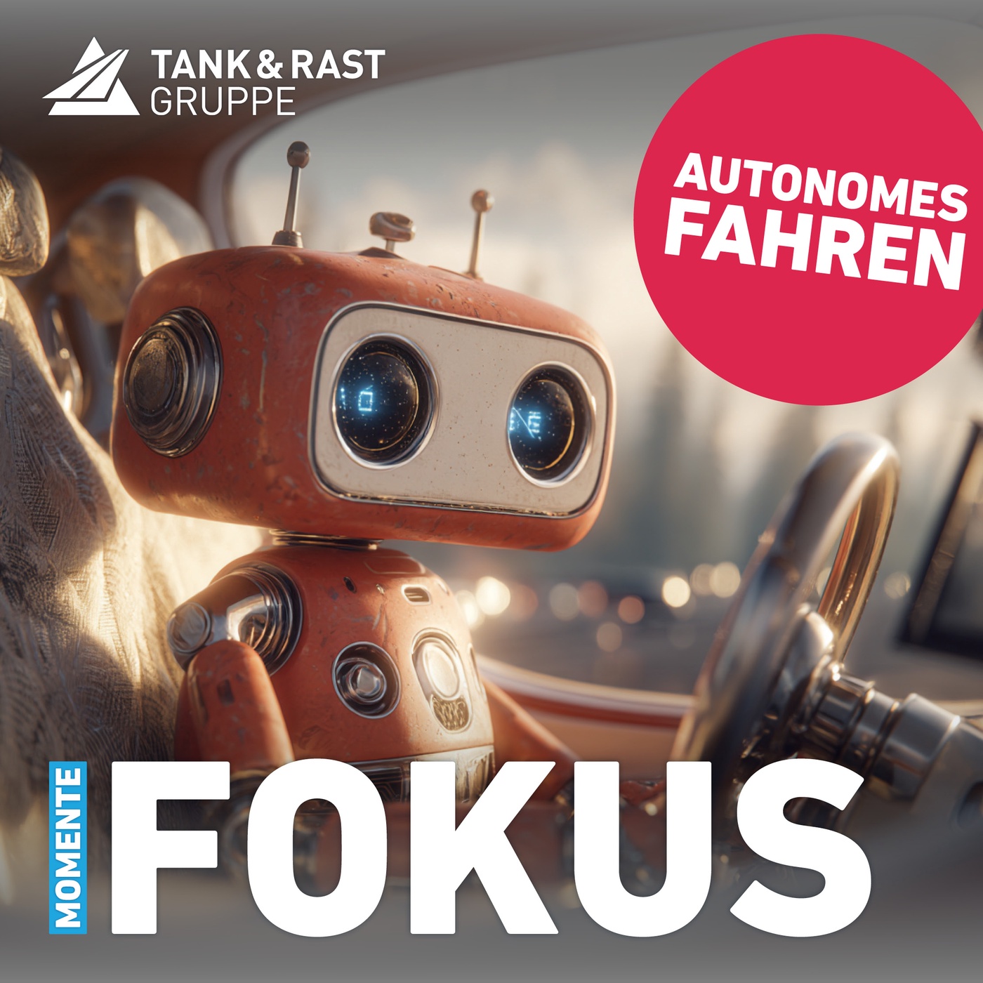 Momente Fokus – Wie wir in Zukunft unterwegs sind – sicher, vernetzt, autonom.