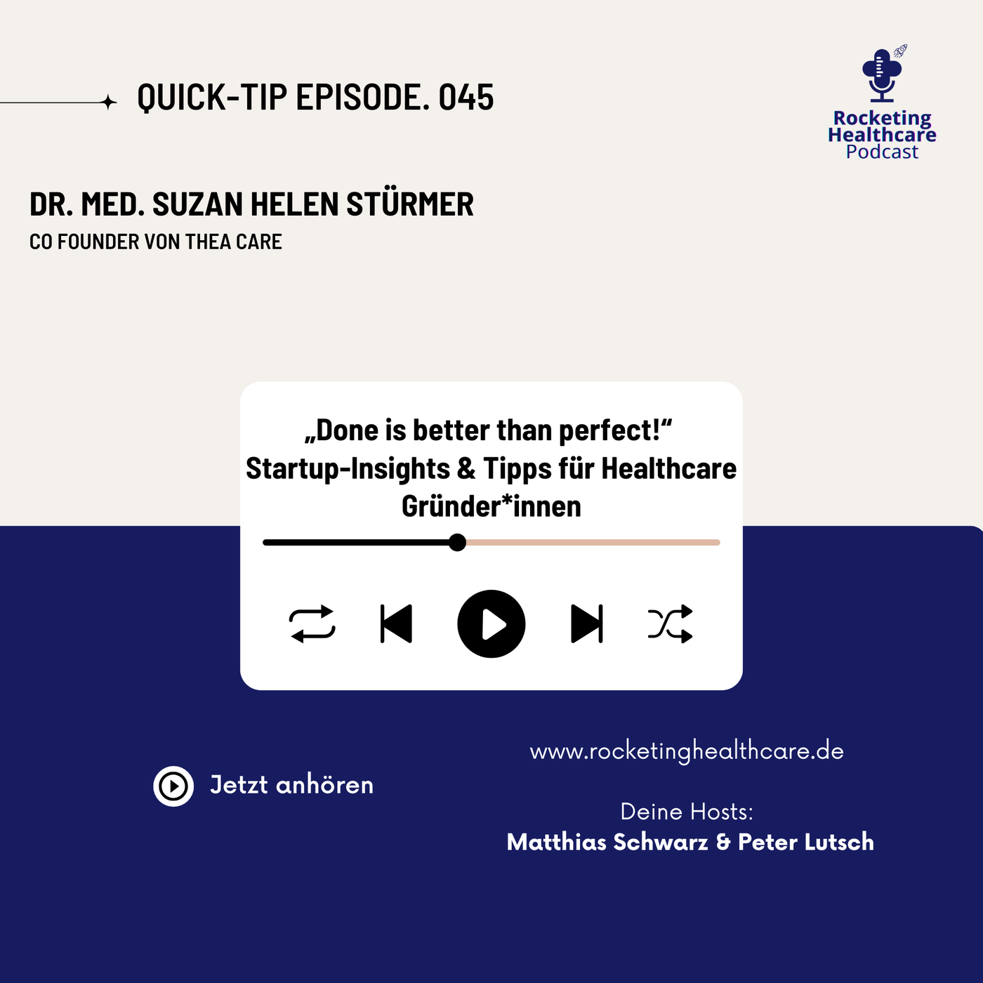 QuickTips #45: Mit Dr. med. Suzan Helen Stürmer, Co-Founder von Thea Care