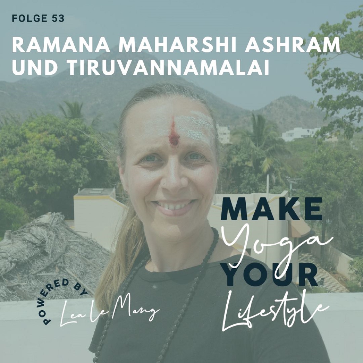 53 - Ramana Maharshi Ashram und Tiruvannamalai