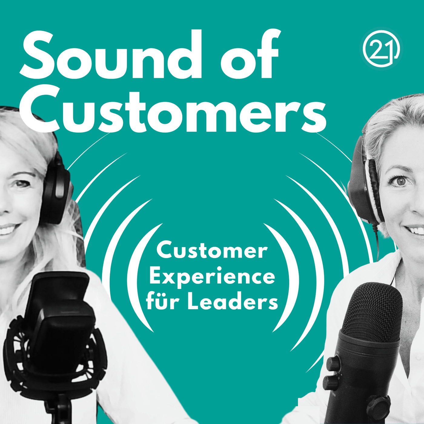 Hörerlebnis Customer Experience: Inspirationen zum Thema Kundenzentrierung für Leader