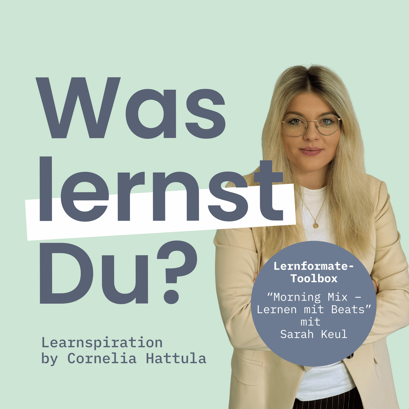 #165 - Lernformate Toolbox mit Sarah Keul (HDI): Morning Mix - Das Lernformat mit Beat