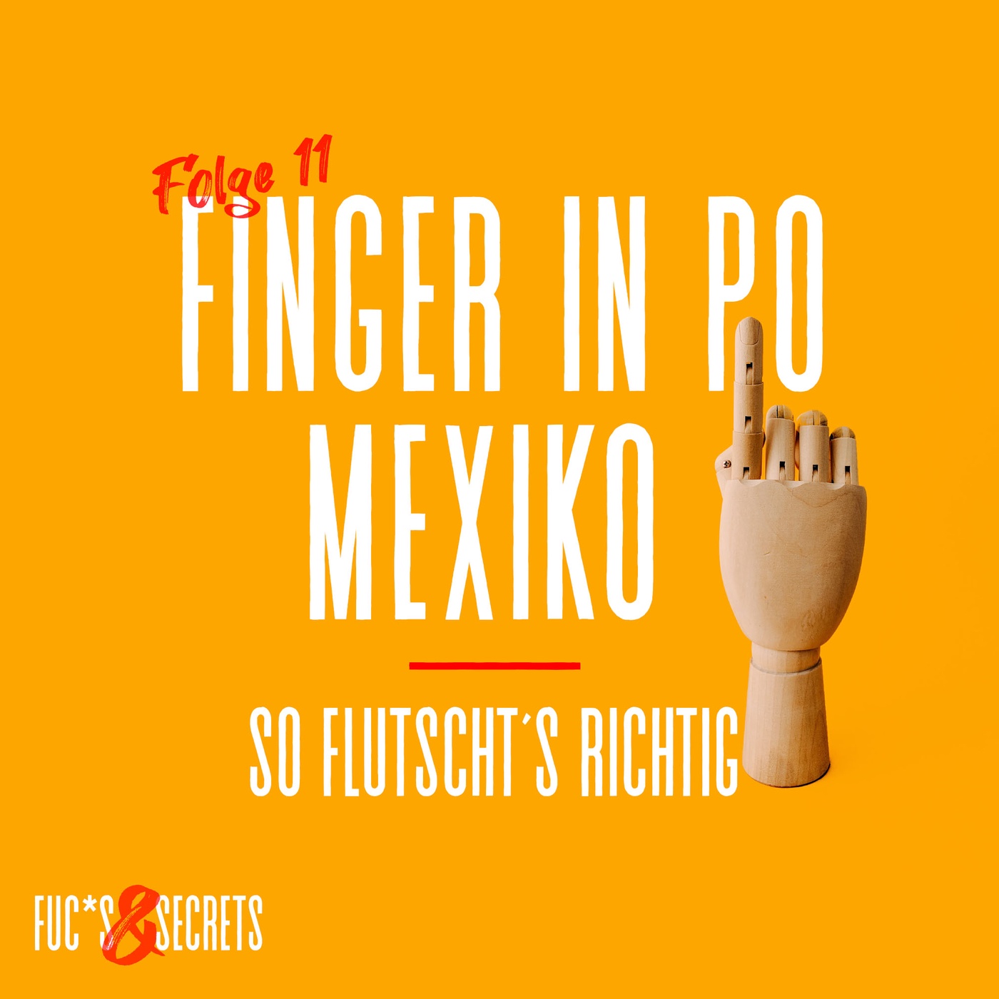 Finger in Po Mexiko - so flutscht´s richtig