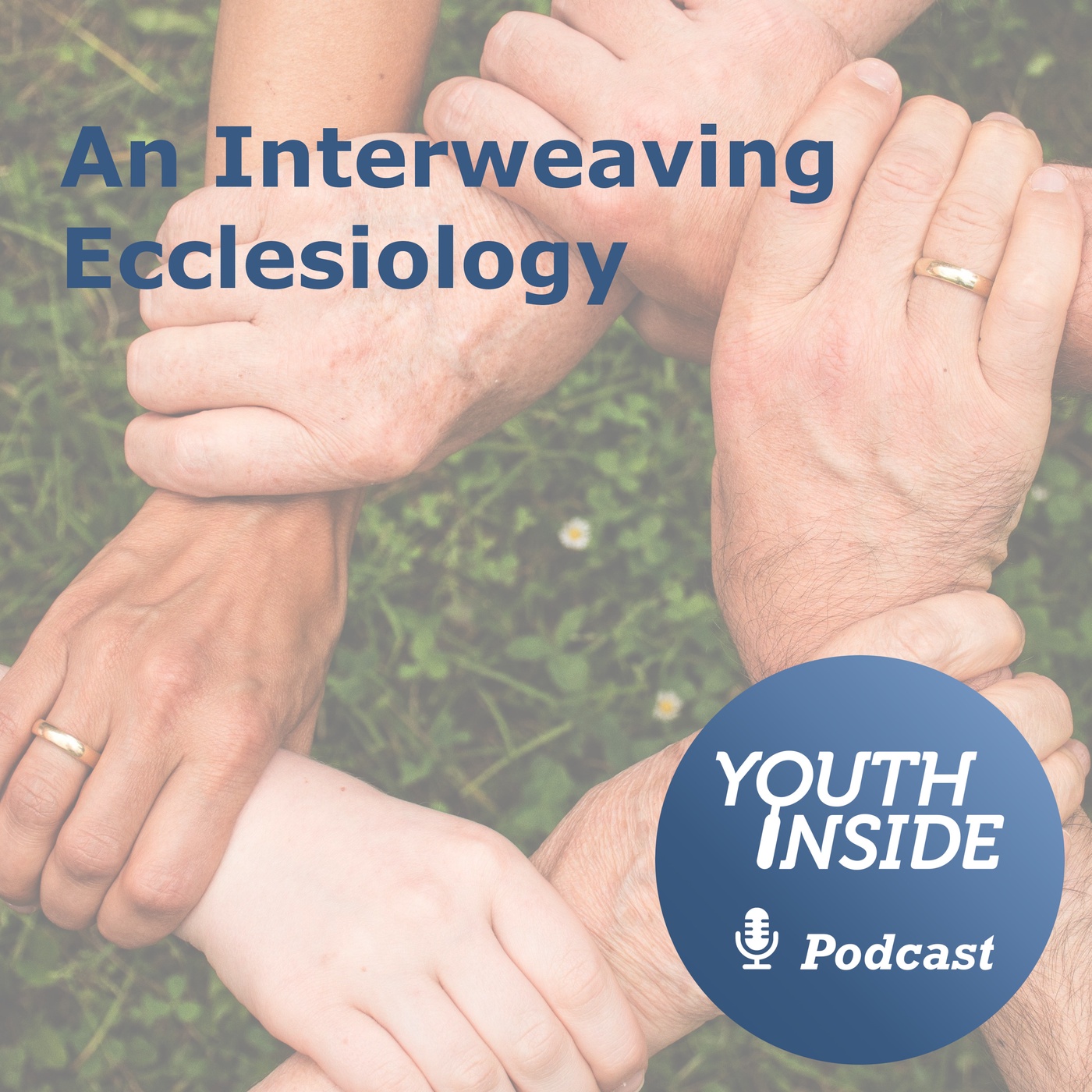 An Interweaving Ecclesiology