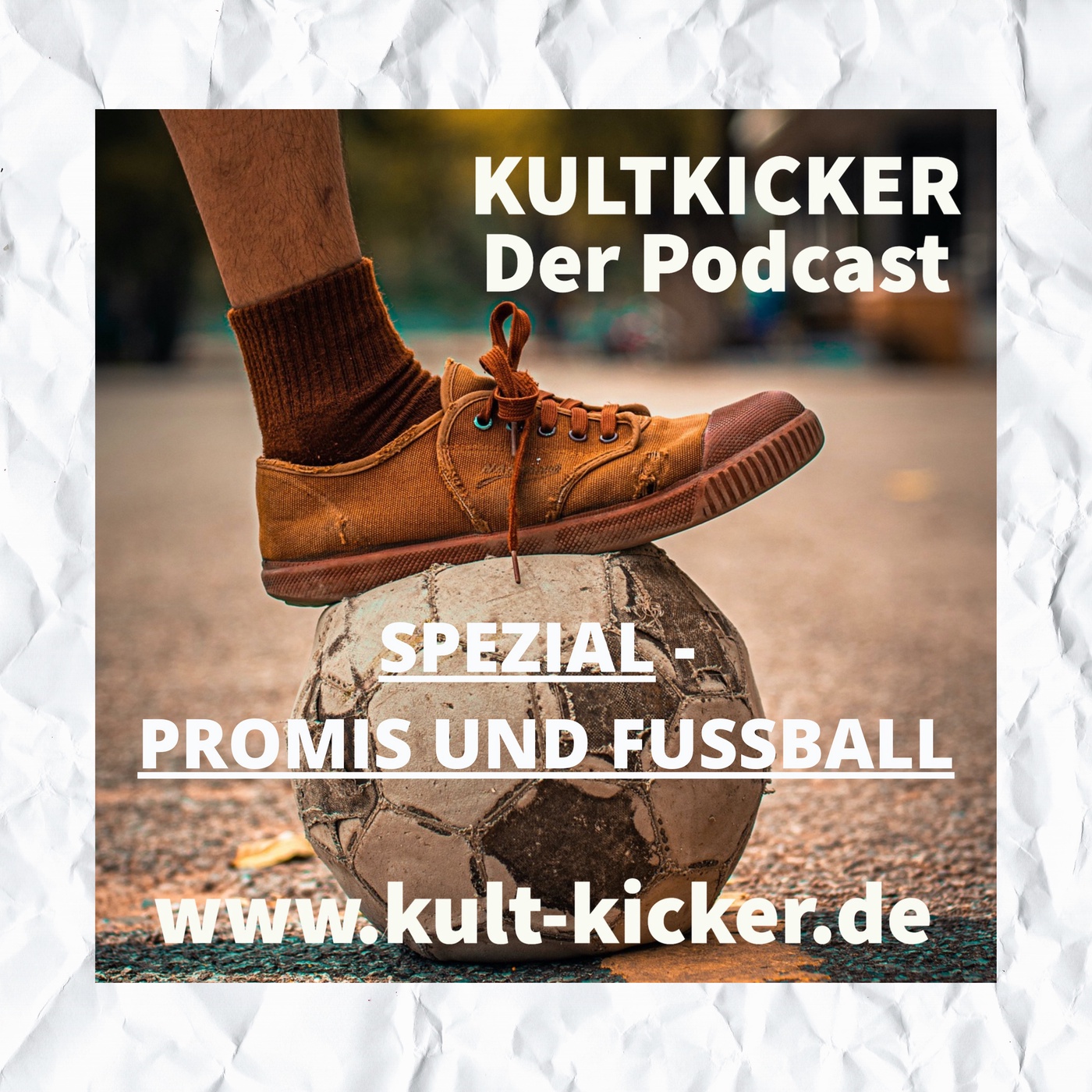 Kult-Kicker - Spezial - Folge 7 - Torsten Knippertz, Moderator, Musiker, Podcaster, Schauspieler und Stadionsprecher