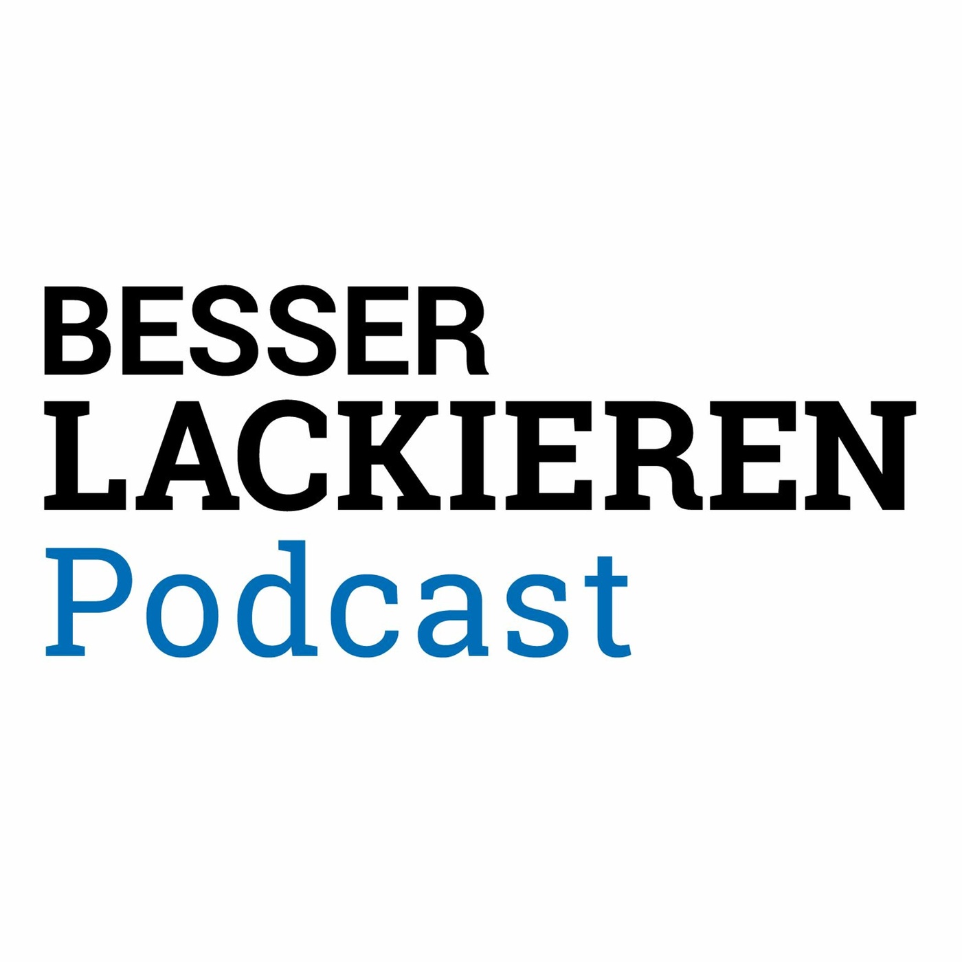 BESSER LACKIEREN Podcast #16: Lackbenetzungsstörende Substanzen