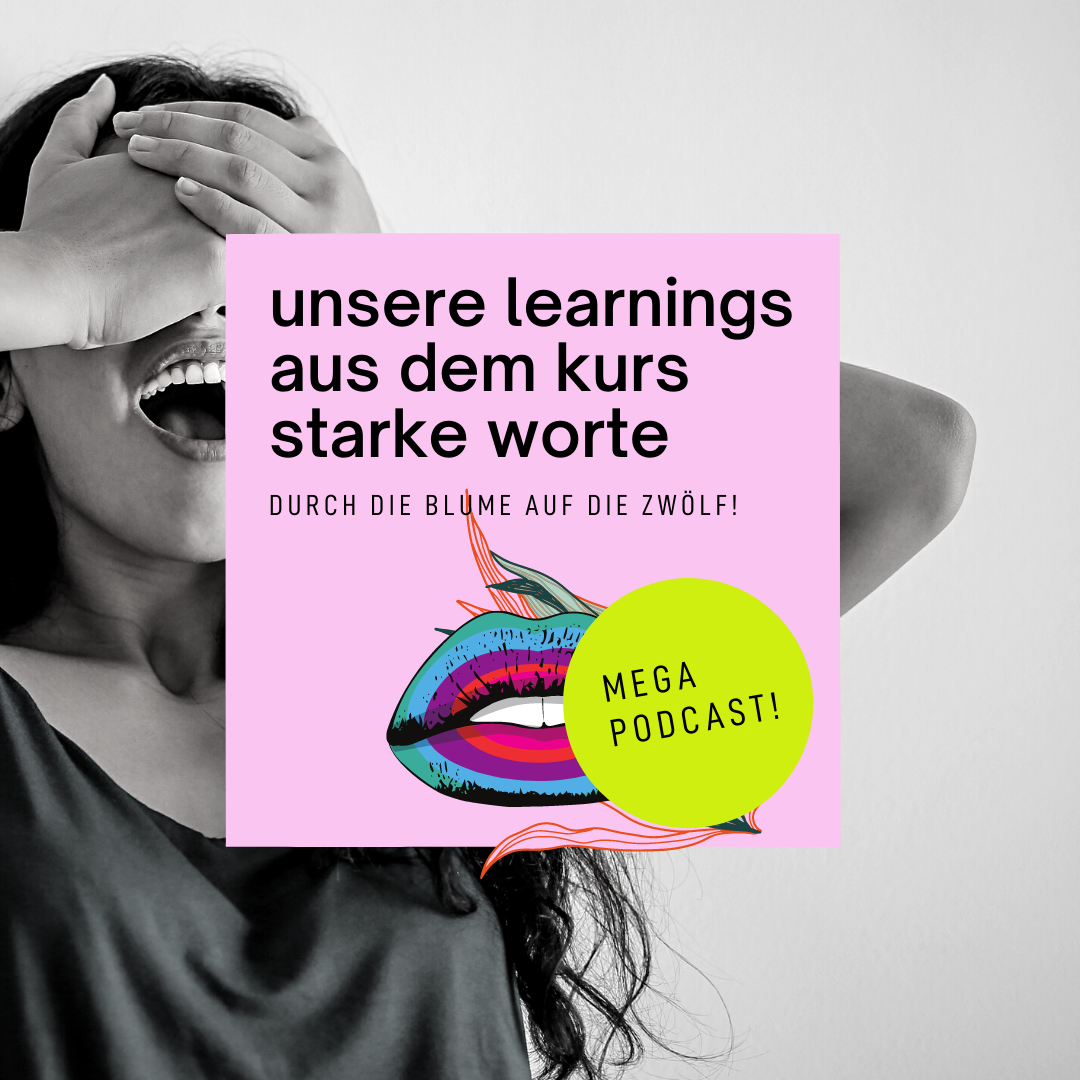 Unsere Learnings aus dem Workshop Starke Worte