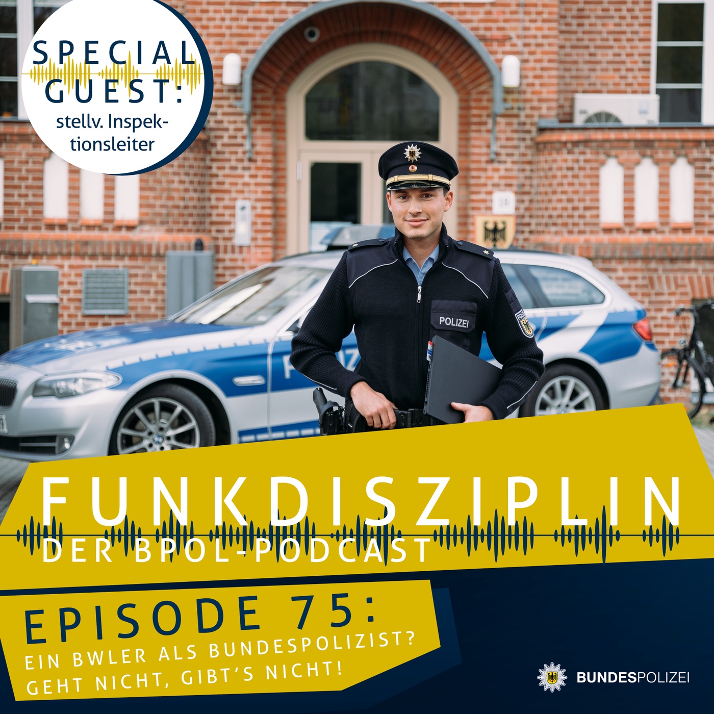 Episode 75: Ein BWLer Bundespolizist? Geht nicht, gibt's nicht!