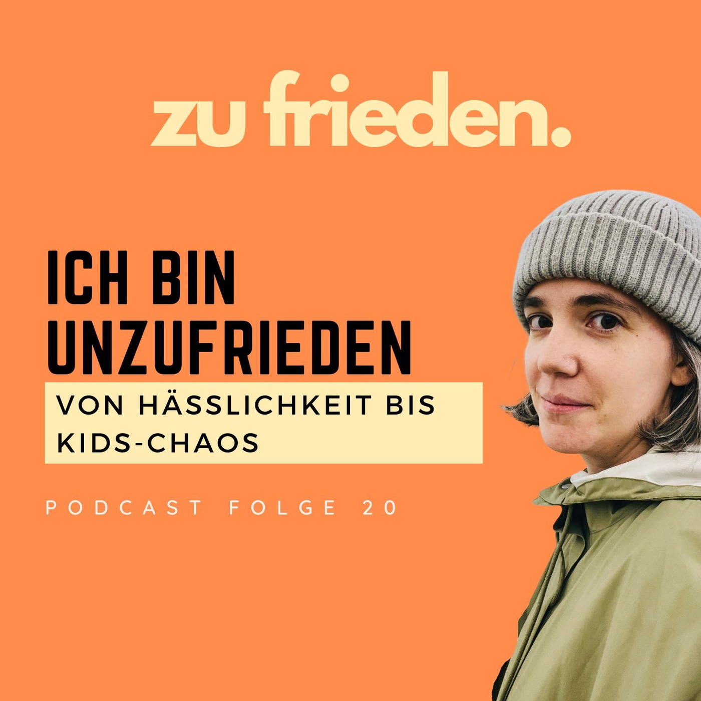 20 Realtalk: Latente Unzufriedenheit  | Zwischen Hässlichkeit, Kids-Chaos und Rastlosigkeit