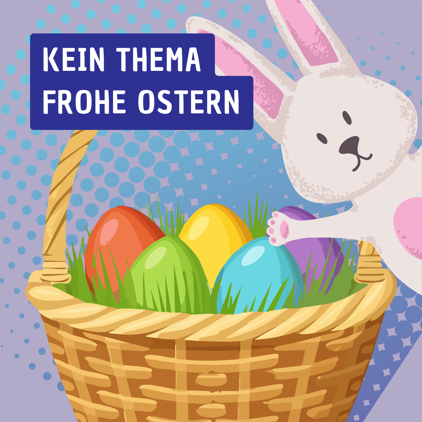 DTMT #017: Kein Thema, frohe Ostern!