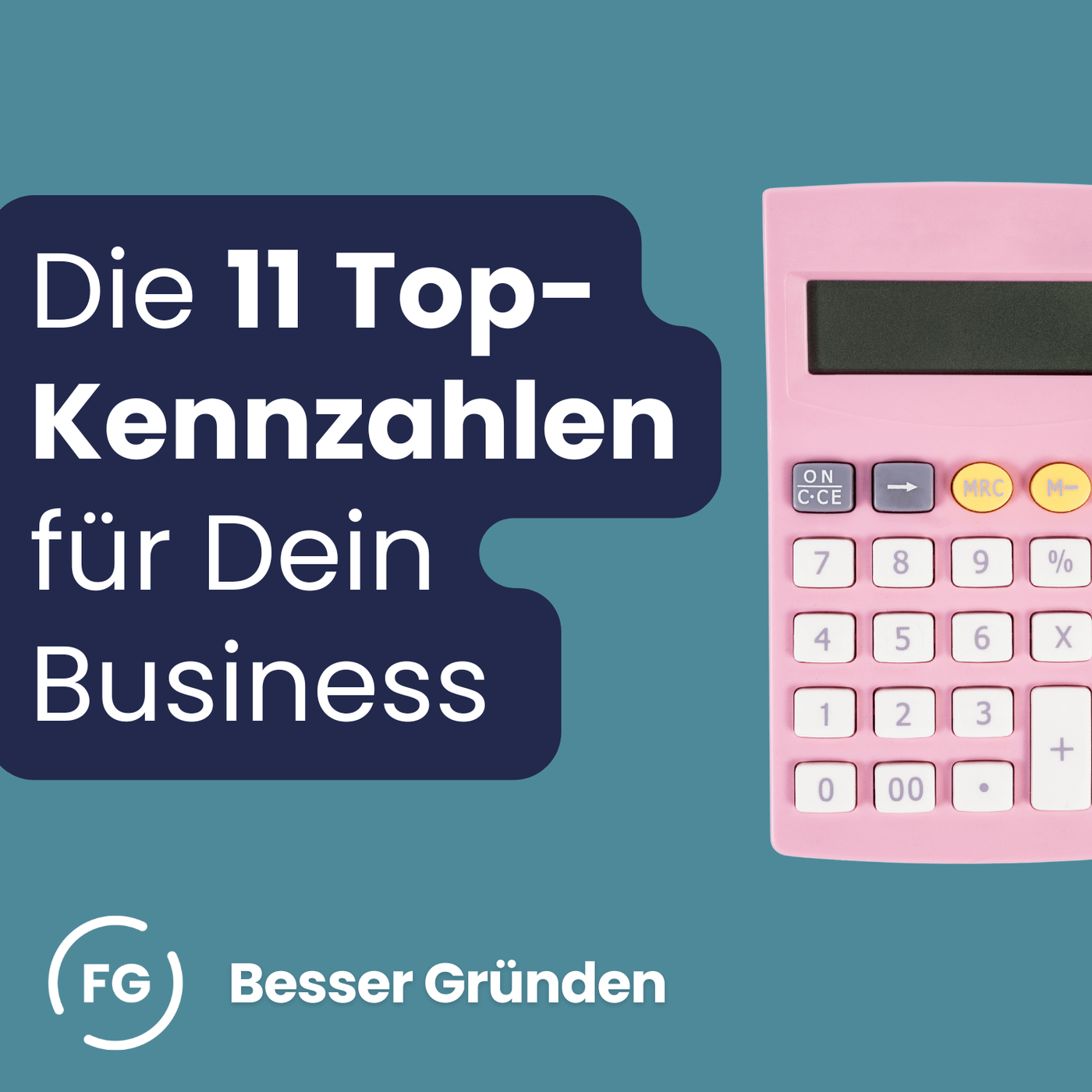 Die 11 Top-Kennzahlen: Wie schneidet Dein Business ab? (#206)