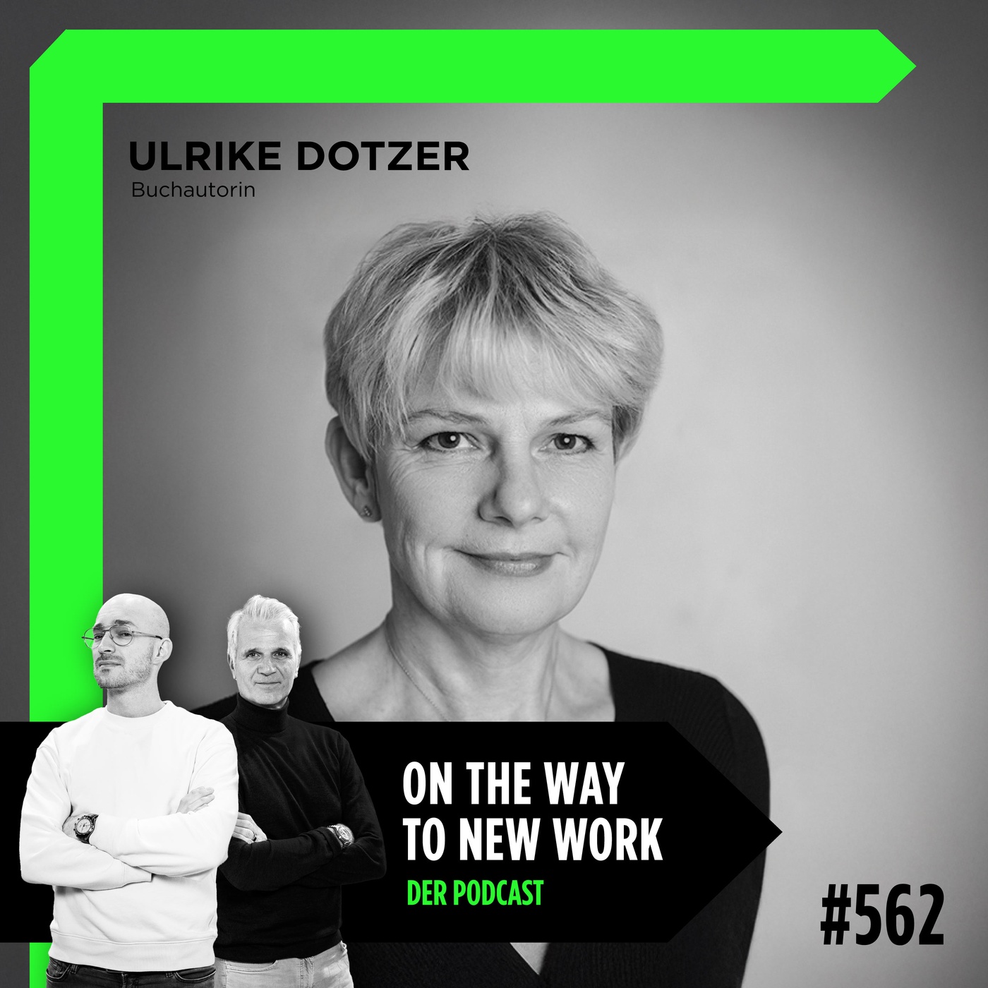#562 Ulrike Dotzer | Autorin