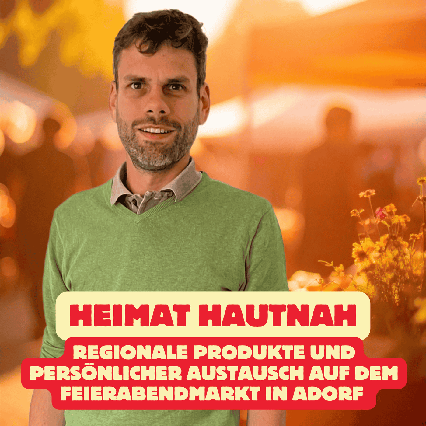 Folge 187: Heimat hautnah - Regionale Produkte und persönlicher Austausch beim  Feierabendmarkt in Adorf