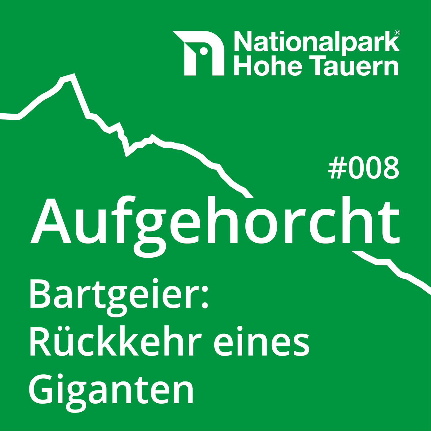 #008 Bartgeier: Die Rückkehr eines Giganten